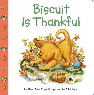 Biscuit Is Thankful by Capucilli, Alyssa Satin