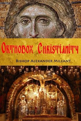 Orthodox Christianity by Shufran, Donald