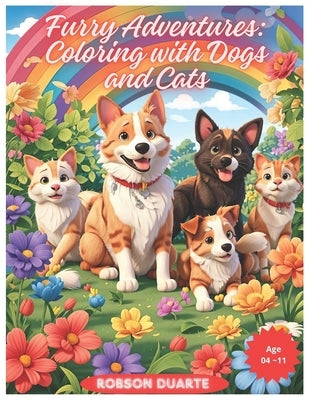 Furry Adventures: Coloring with Dogs and Cats by Duarte, Robson
