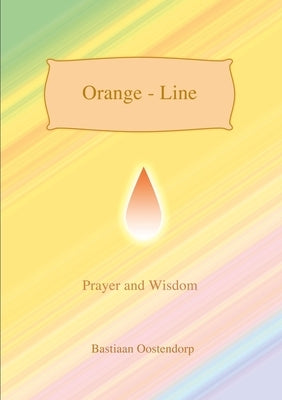 Orange Line by Oostendorp, Bastiaan