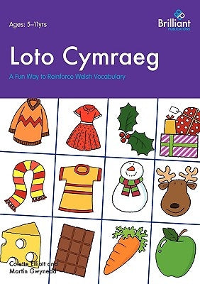 Loto Cymraeg. A Fun Way to Reinforce Welsh Vocabulary by Elliott, Colette