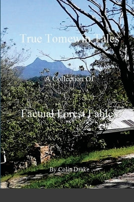 True Tomewin Tales by Drake, Colin
