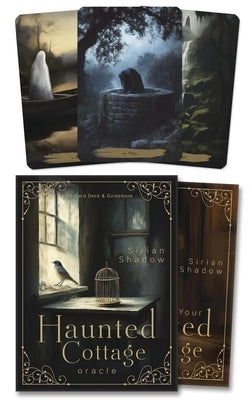 Haunted Cottage Oracle: A 45-Card Deck and Guidebook by Shadow, Sirian