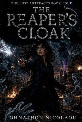 The Reaper's Cloak by Nicolaou, Johnathon