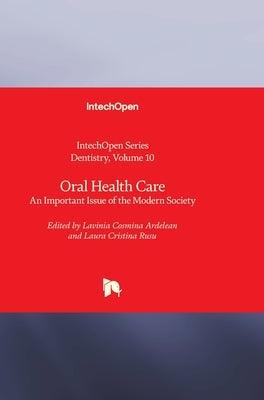 Oral Health Care: An Important Issue of the Modern Society by Gehrke, Sergio Alexandre