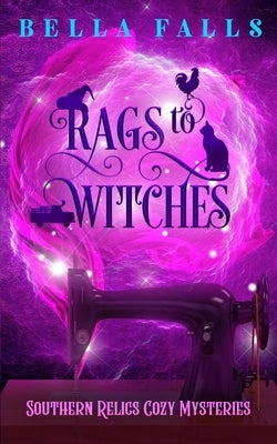 Rags To Witches by Falls, Bella