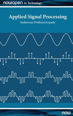 Applied Signal Processing by Puthusserypady, Sadasivan