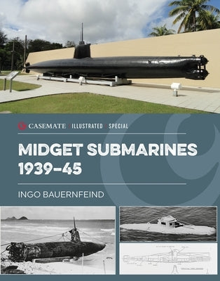 Midget Submarines 1939-45 by Bauernfeind, Ingo