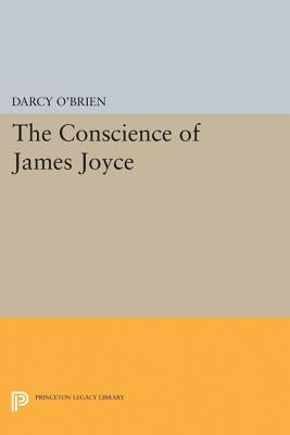 The Conscience of James Joyce by O'Brien, Darcy