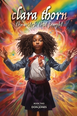 Clara Thorn, the witch that fought by Jones, Don