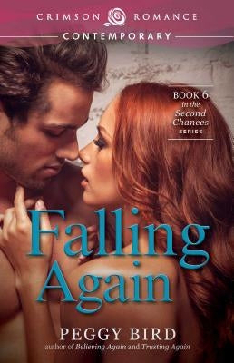 Falling Again by Bird, Peggy