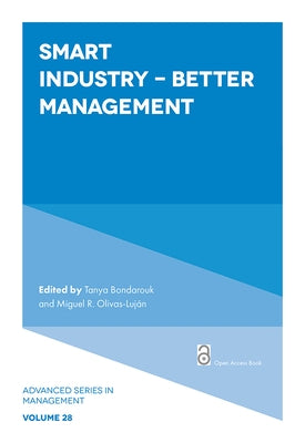 Smart Industry - Better Management by Bondarouk, Tanya