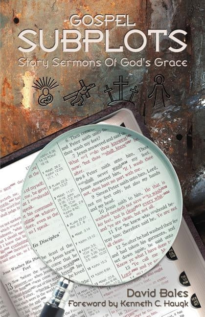 Gospel Subplots by Bales, David O.