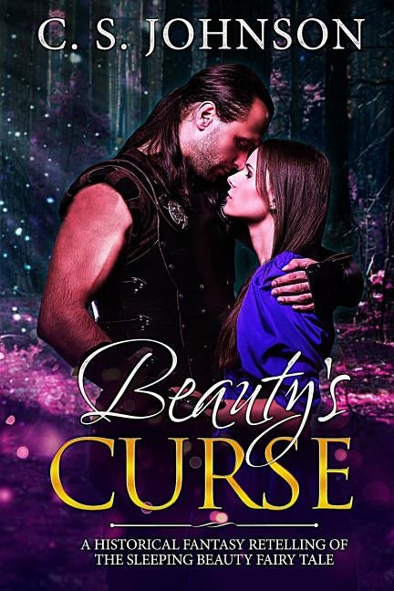 Beauty's Curse by Johnson, C. S.