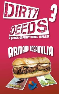 Dirty Deeds 3 by Rosamilia, Armand