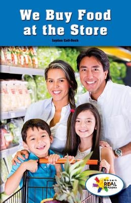 We Buy Food at the Store by Coll-Seck, Jayden