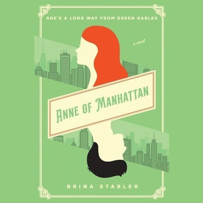 Anne of Manhattan by Starler, Brina