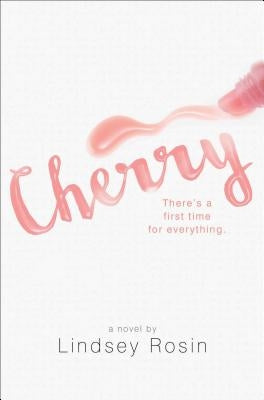 Cherry by Rosin, Lindsey