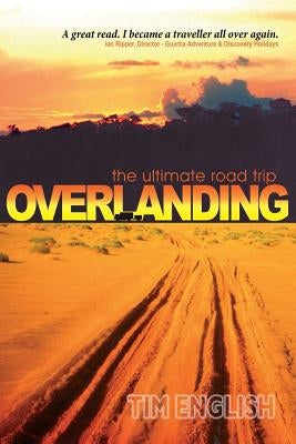Overlanding by English, Tim