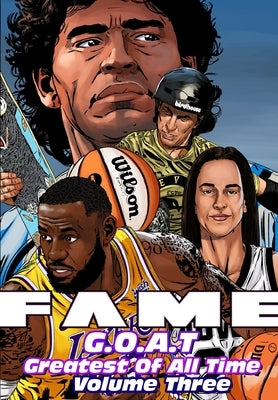 Fame: Lebron James, Caitlin Clark, Tony Hawk & Diego Maradona by Frizell, Michael