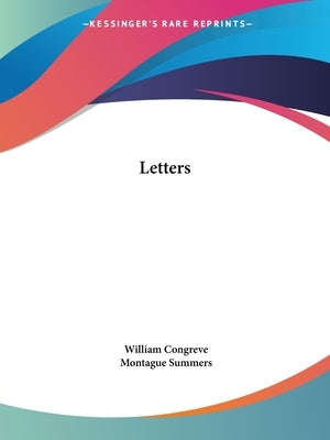Letters by Congreve, William