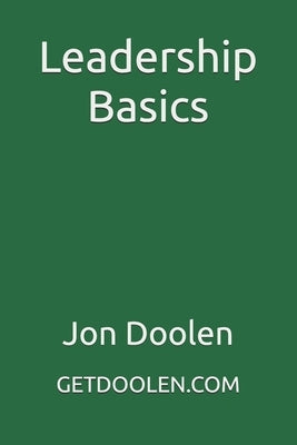 Leadership Basics by Doolen, Jon