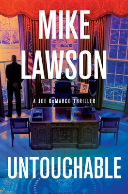 Untouchable: A Joe DeMarco Thriller by Lawson, Mike