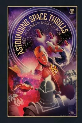 Astounding Space Thrills: The Codex Reckoning and Aspects of Iron by Conley, Steve