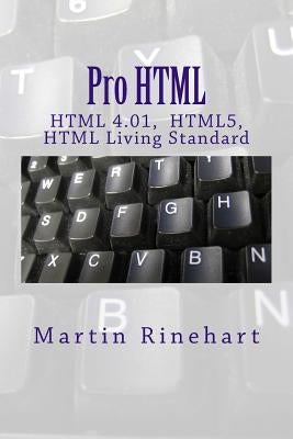Pro HTML: All Standards by Rinehart, Martin