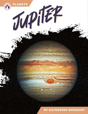 Jupiter by Norquist, Katherine