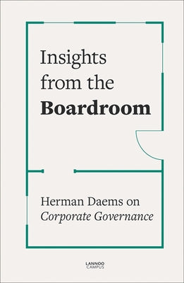 Insights from the Boardroom: Herman Daems on Corporate Governance by Daems, Herman