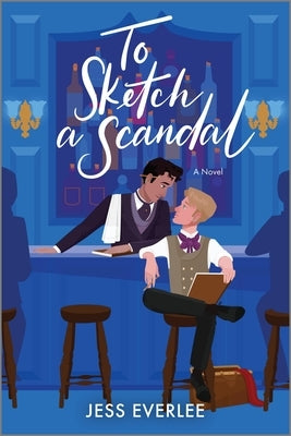 To Sketch a Scandal by Everlee, Jess