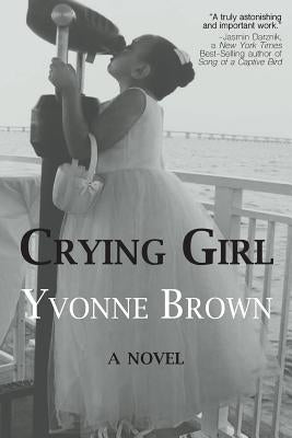 Crying Girl by Brown, Yvonne