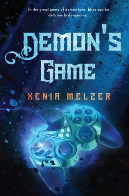 Demon's Game by Melzer, Xenia