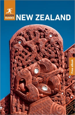 Rough Guides New Zealand: Travel Guide with eBook by Guides, Rough