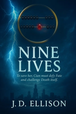 Nine Lives: Are you ready? by Ellison, C. L.