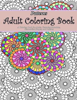 Patterns Adult Coloring Book by Book, Adult Coloring