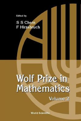 Wolf Prize in Mathematics, Volume 2 by Chern, Shiing-Shen