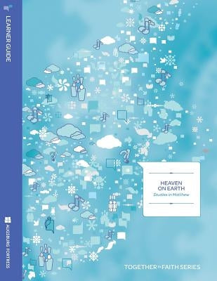 Heaven on Earth: Studies in Matthew Learen Year A by Hooper, Janelle Rozek