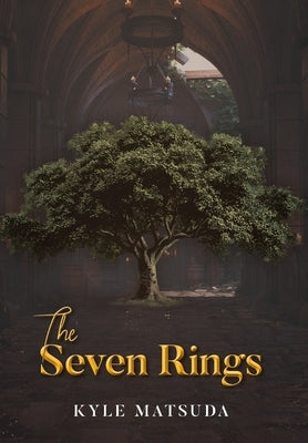 The Seven Rings by Matsuda, Kyle