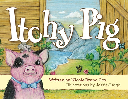 Itchy Pig by Bruno Cox, Nicole
