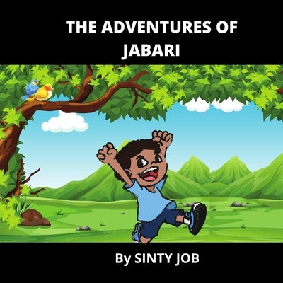 The Adventures of Jabari by Job, Sinty