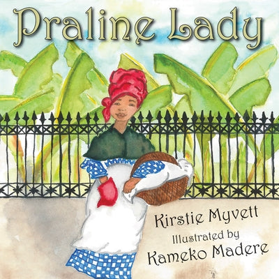 Praline Lady by Myvett, Kirstie