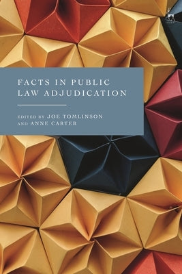 Facts in Public Law Adjudication by Tomlinson, Joe