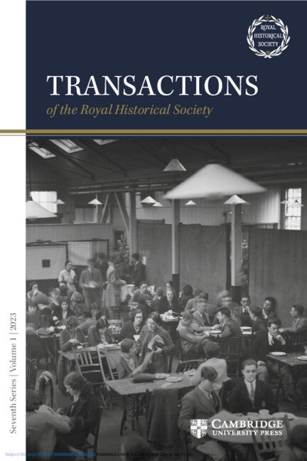 Transactions of the Royal Historical Society: Volume 1 by Kumarasingham, Harshan