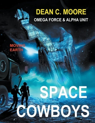 Moving Earth by Moore, Dean C.