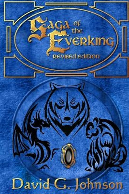 Saga of the Everking - Revised Edition by Johnson, David G.