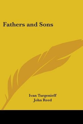Fathers and Sons by Turgenev, Ivan Sergeevich
