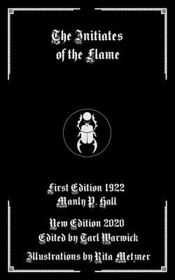 The Initiates of the Flame by Warwick, Tarl