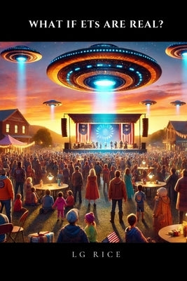 What If ETs Are Real? by Rice, L. G.